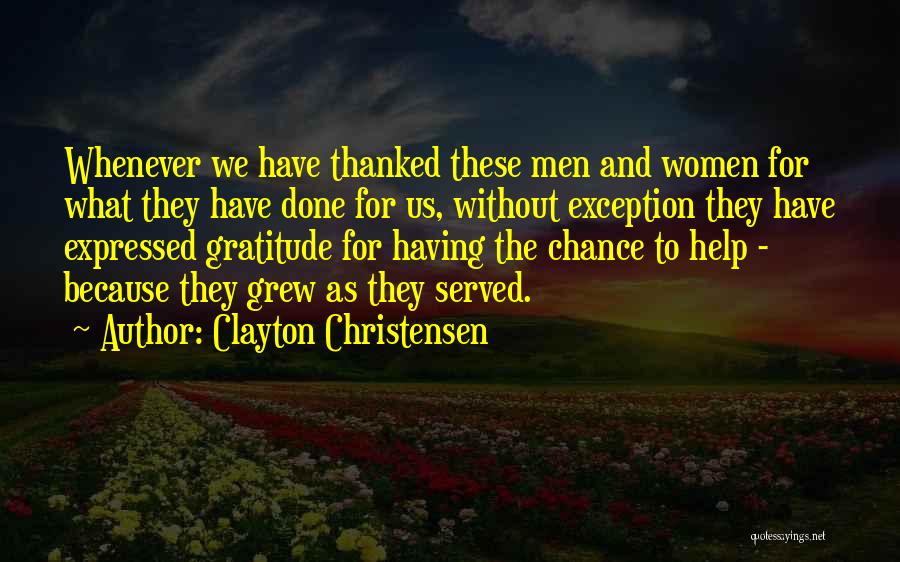 Clayton Christensen Quotes 1273761