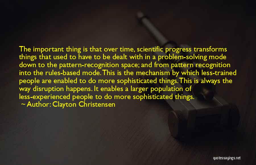 Clayton Christensen Quotes 1361593