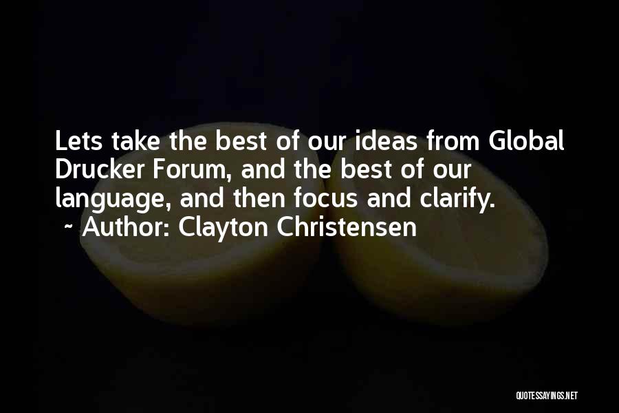 Clayton Christensen Quotes 1388260