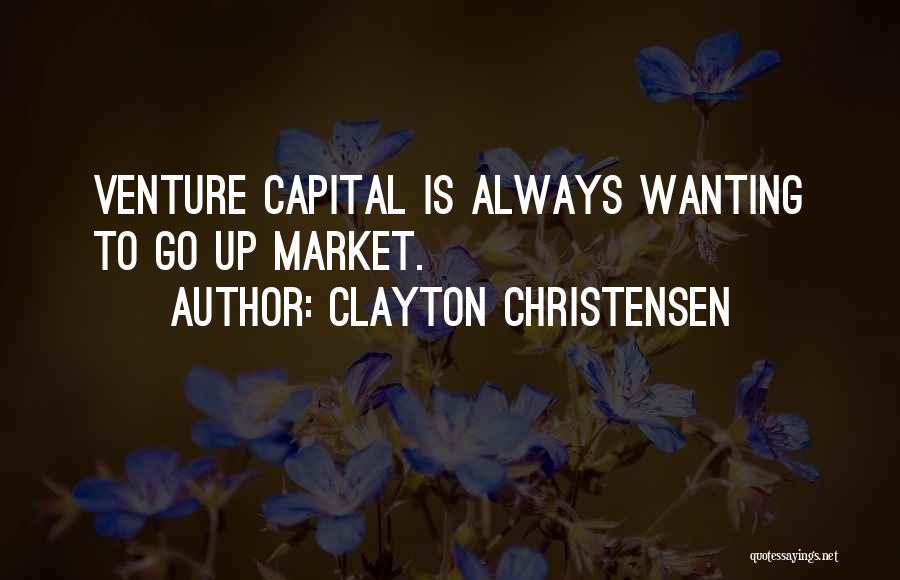 Clayton Christensen Quotes 1389648