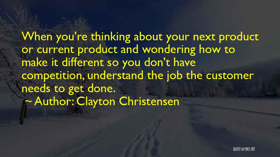 Clayton Christensen Quotes 1653601
