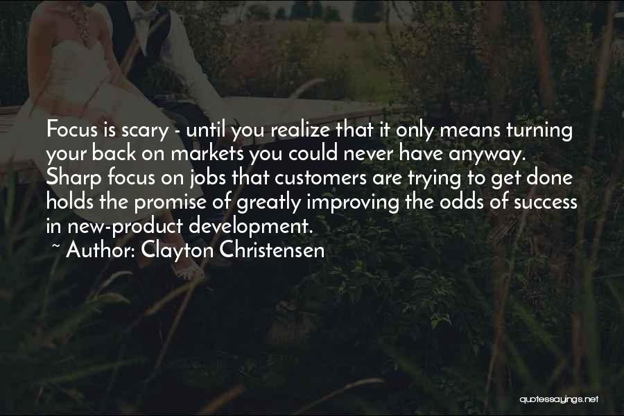 Clayton Christensen Quotes 170534