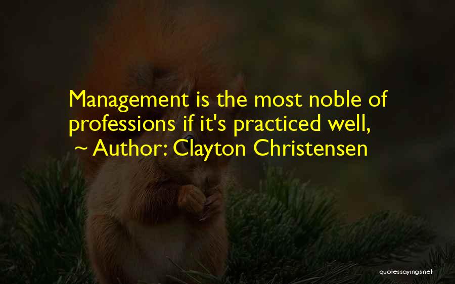 Clayton Christensen Quotes 1918535