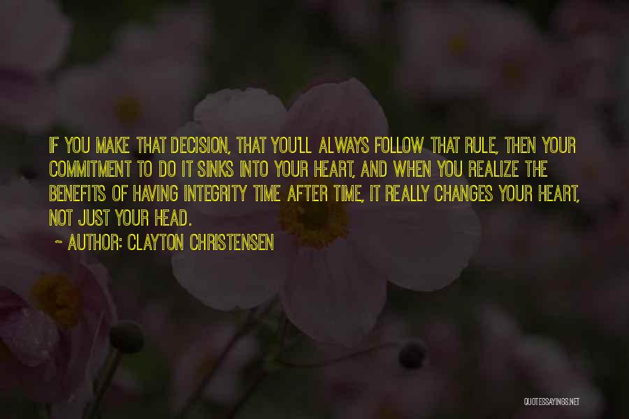 Clayton Christensen Quotes 2069727