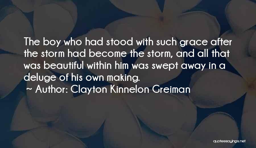 Clayton Kinnelon Greiman Quotes 1798563