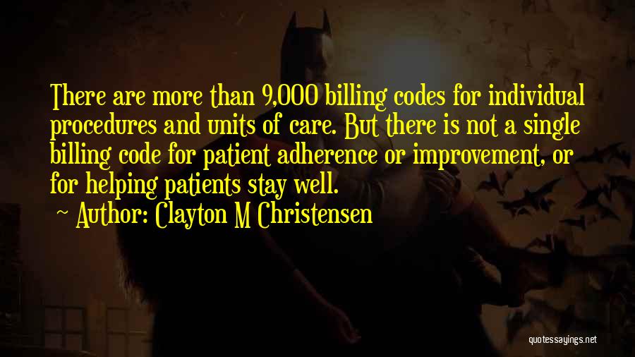 Clayton M Christensen Quotes 1333372