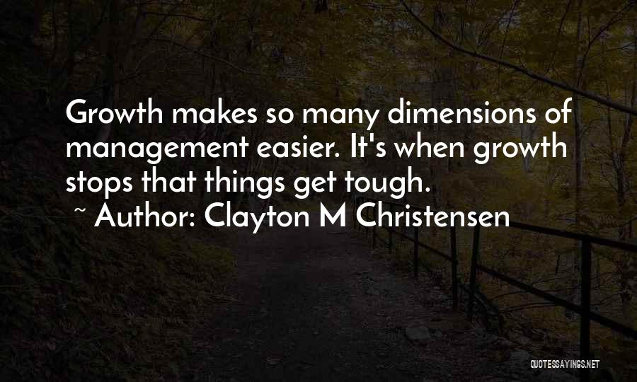 Clayton M Christensen Quotes 2024833