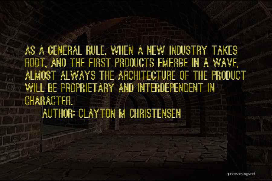 Clayton M Christensen Quotes 2085798