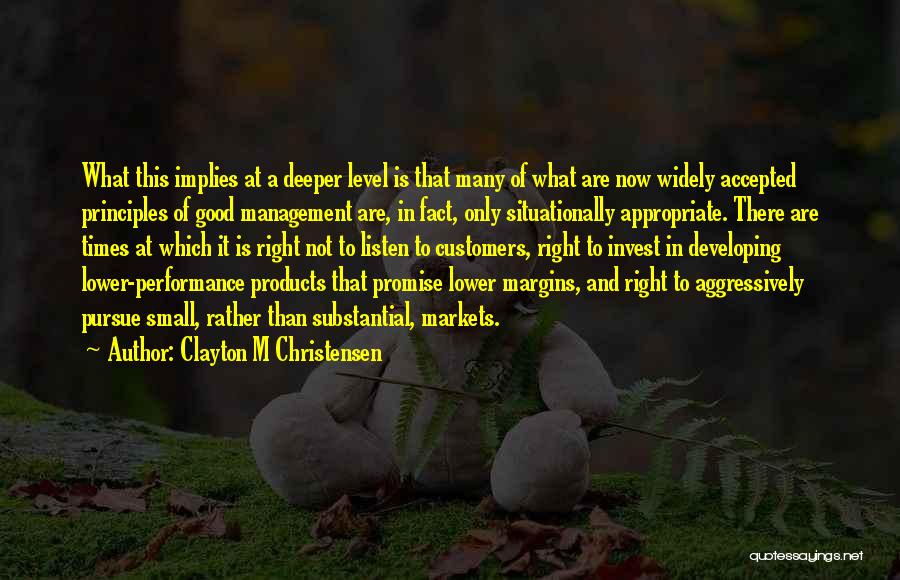 Clayton M Christensen Quotes 293298