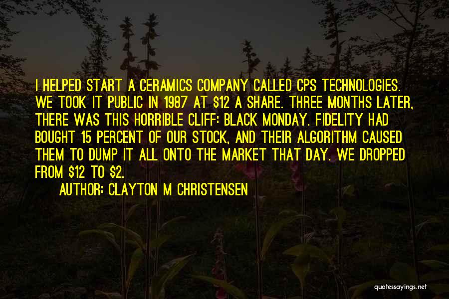 Clayton M Christensen Quotes 637234