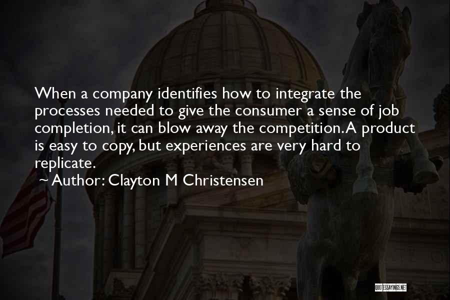 Clayton M Christensen Quotes 763365