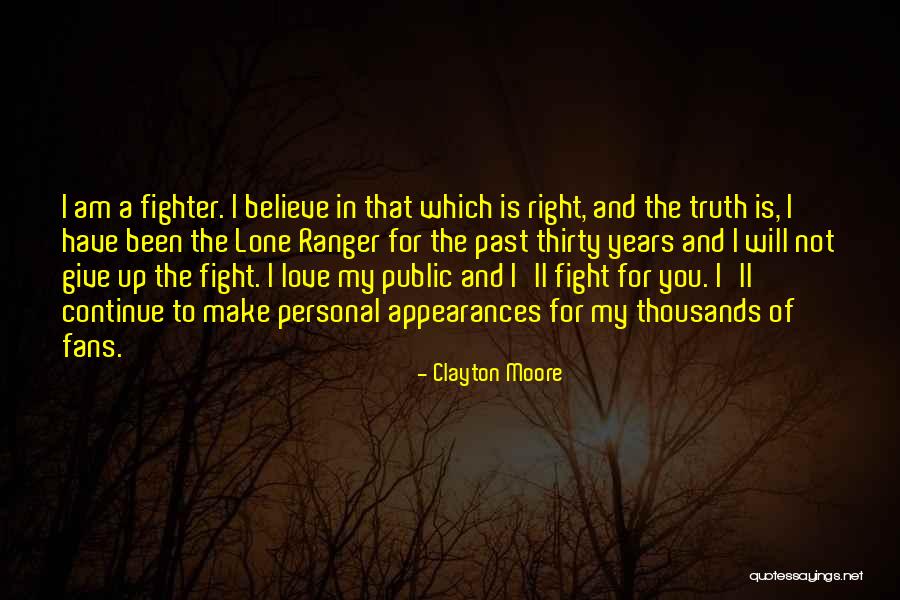 Clayton Moore Quotes 427861 Clayton Moore Quotes 427861