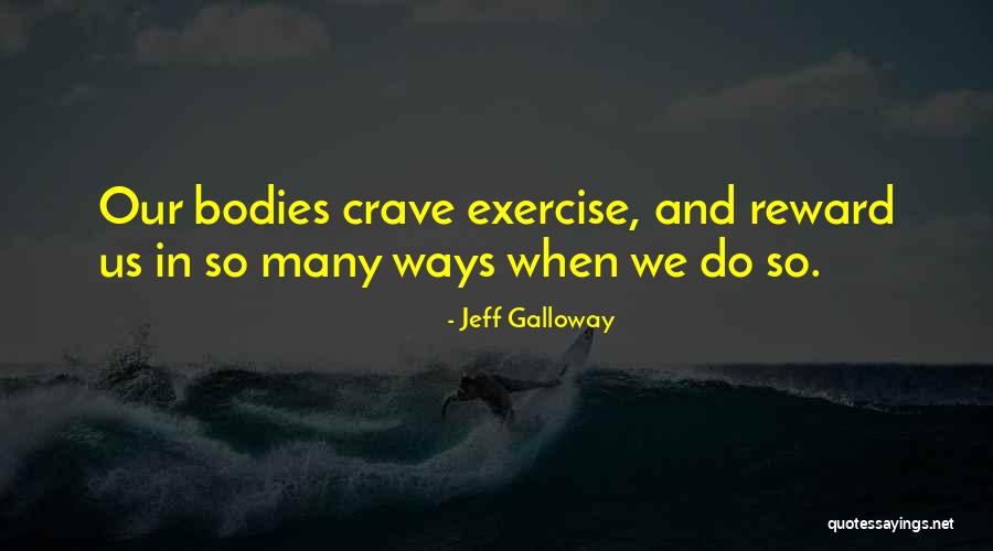 Cle Scene Quotes By Jeff Galloway Cle Scene Quotes By Jeff Galloway