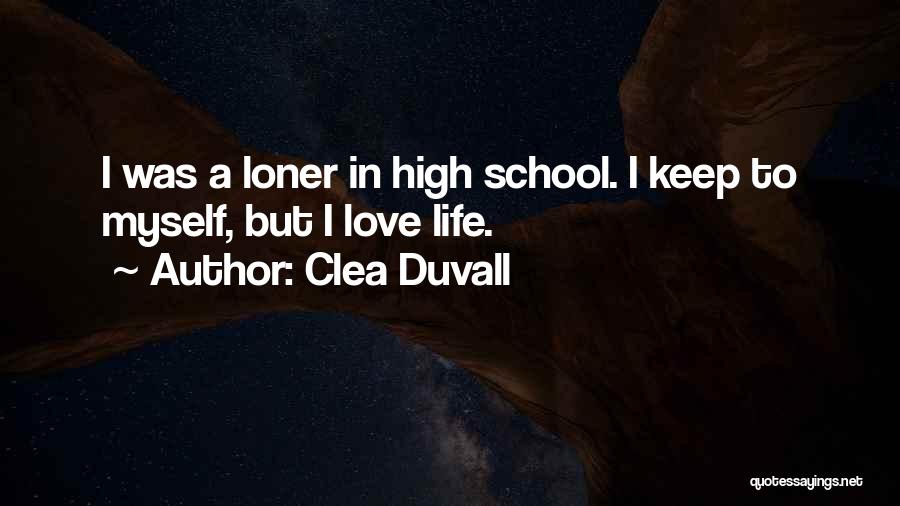 Clea Duvall Quotes 1767197