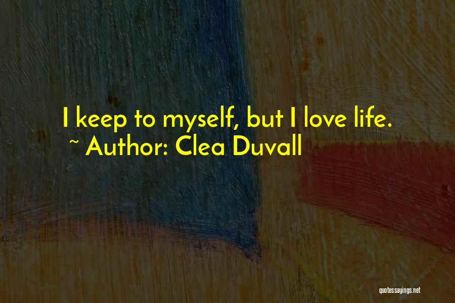 Clea Duvall Quotes 1865518