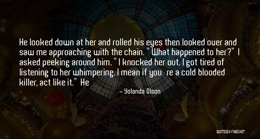 Cleage Group Quotes By Yolanda Olson Cleage Group Quotes By Yolanda Olson