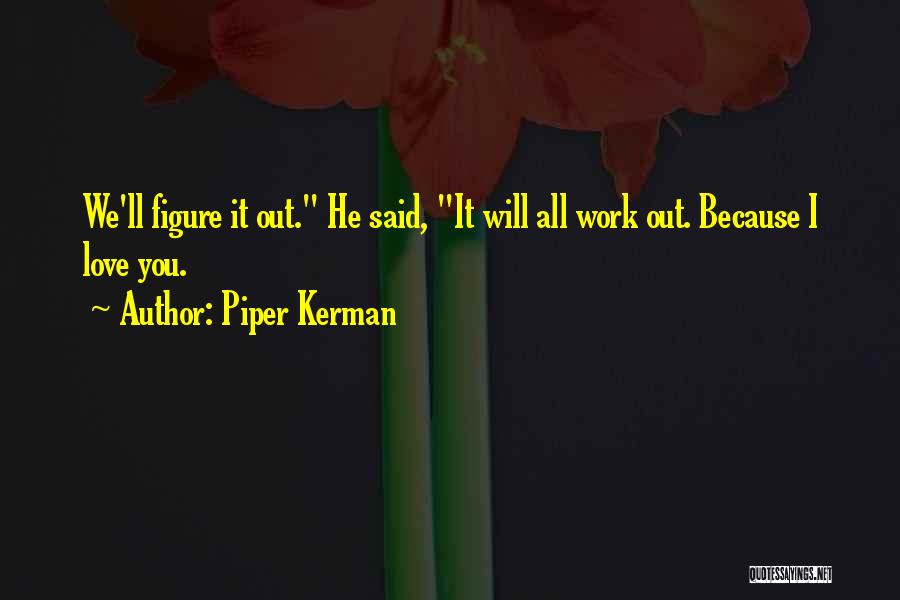 Cleage Lyon Quotes By Piper Kerman