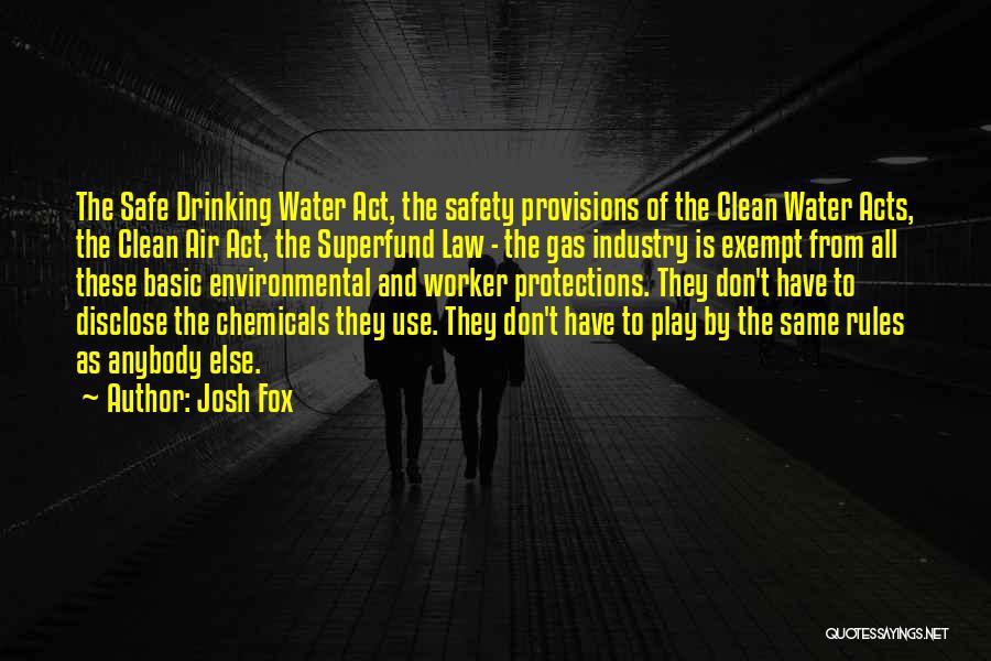 Clean Air Quotes By Josh Fox