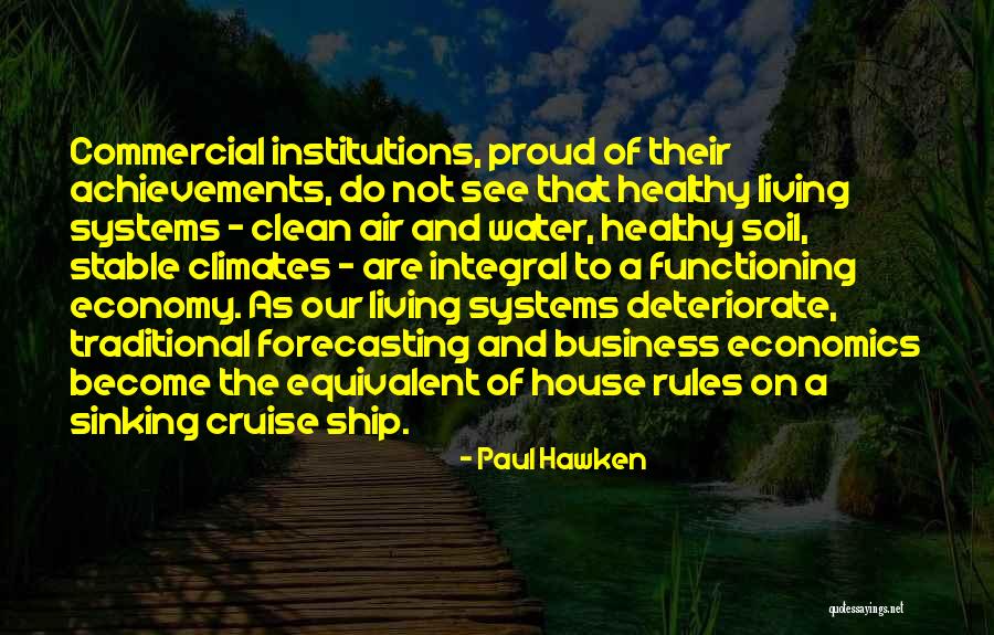 Clean And Healthy Quotes By Paul Hawken Clean And Healthy Quotes By Paul Hawken