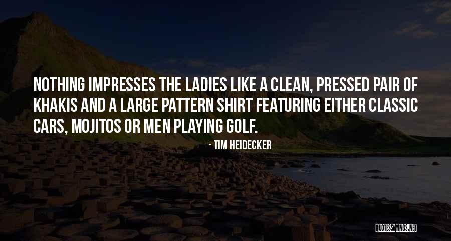 Clean Cars Quotes By Tim Heidecker