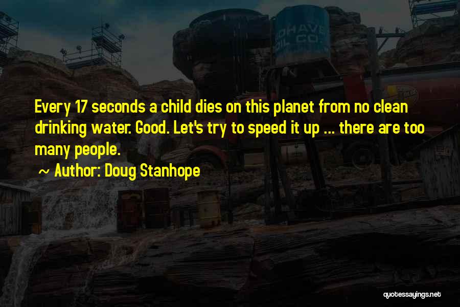 Clean Drinking Water Quotes By Doug Stanhope