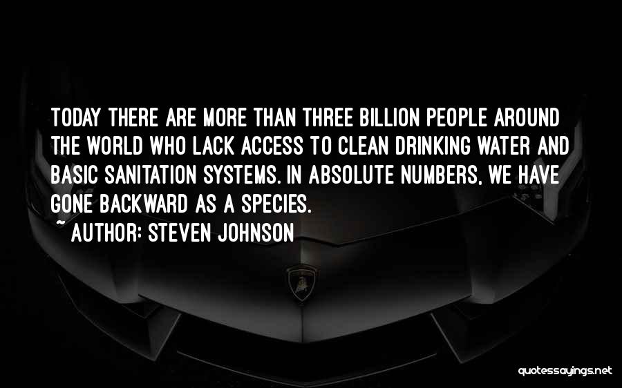 Clean Drinking Water Quotes By Steven Johnson