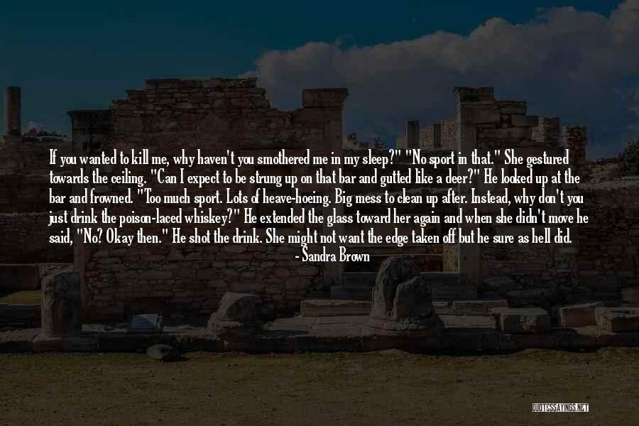 Clean Edge Quotes By Sandra Brown Clean Edge Quotes By Sandra Brown