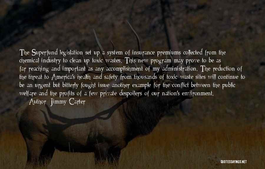 Clean Environment Quotes By Jimmy Carter