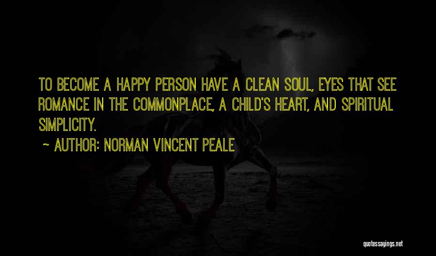 Clean Heart Quotes By Norman Vincent Peale