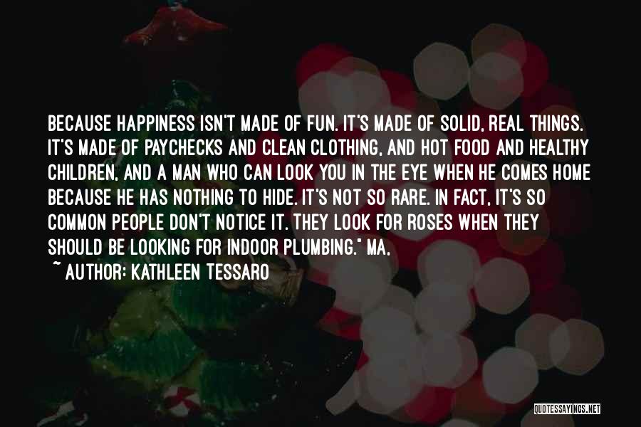 Clean Home Quotes By Kathleen Tessaro