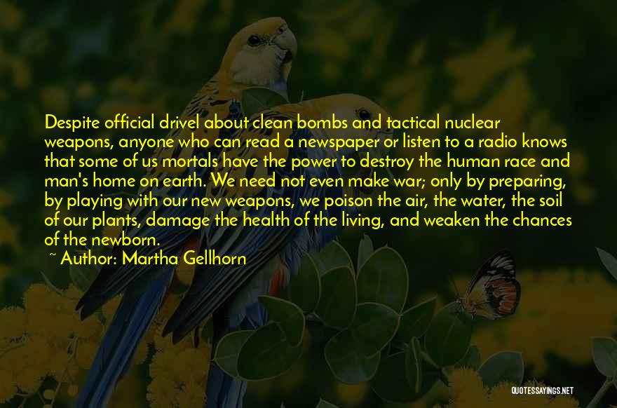 Clean Home Quotes By Martha Gellhorn