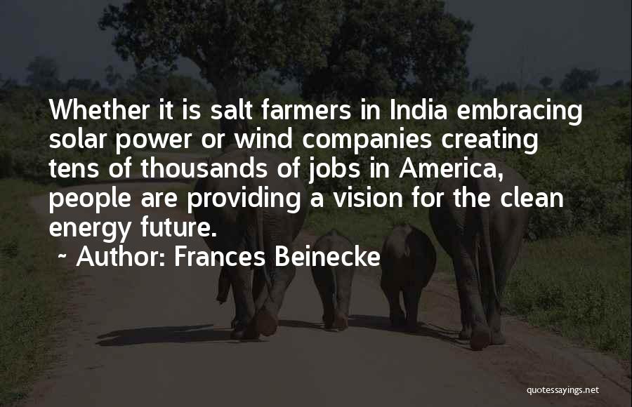 Clean India Quotes By Frances Beinecke