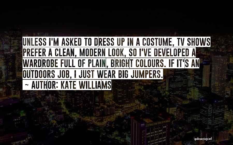 Clean It Up Quotes By Kate Williams