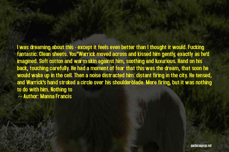 Clean It Up Quotes By Manna Francis