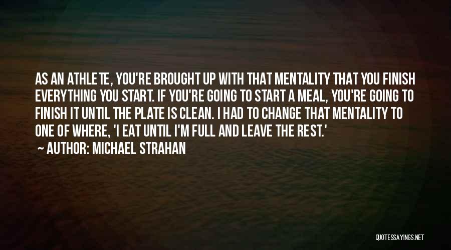 Clean It Up Quotes By Michael Strahan