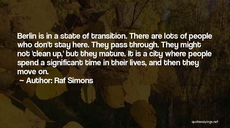 Clean It Up Quotes By Raf Simons