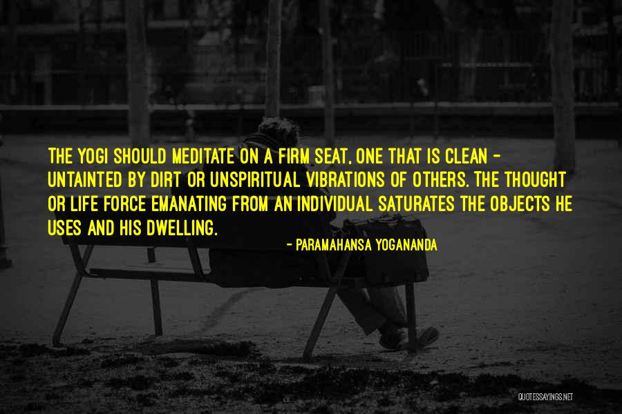 Clean Life Quotes By Paramahansa Yogananda Clean Life Quotes By Paramahansa Yogananda