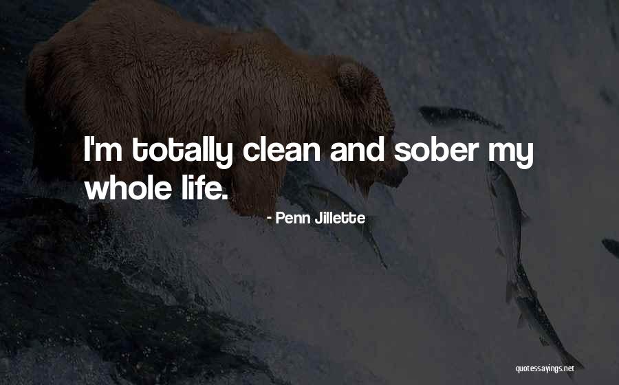 Clean Life Quotes By Penn Jillette Clean Life Quotes By Penn Jillette