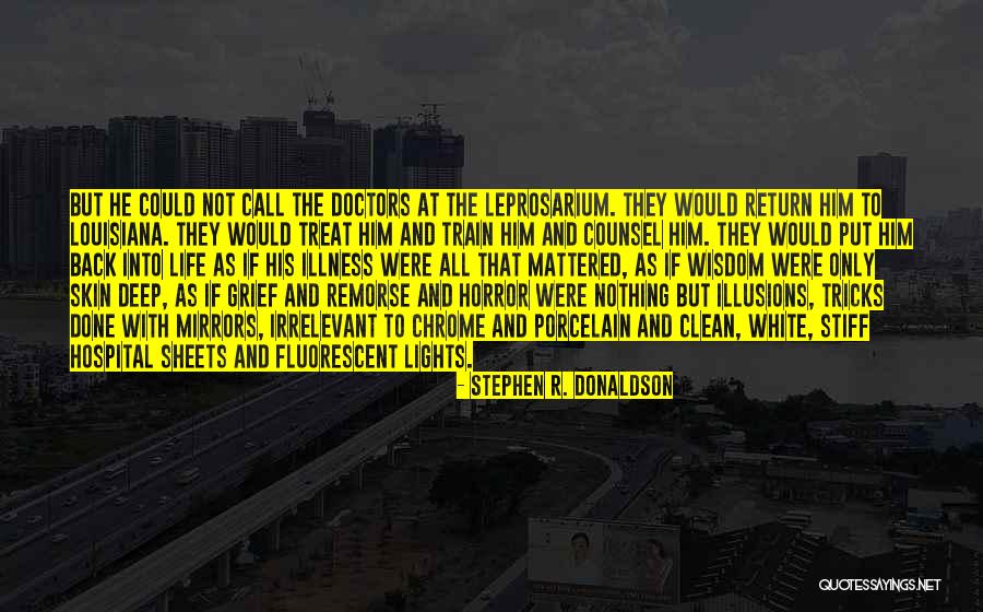 Clean Life Quotes By Stephen R. Donaldson Clean Life Quotes By Stephen R. Donaldson