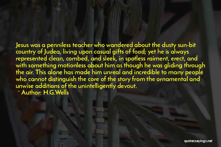 Clean Living Quotes By H.G.Wells