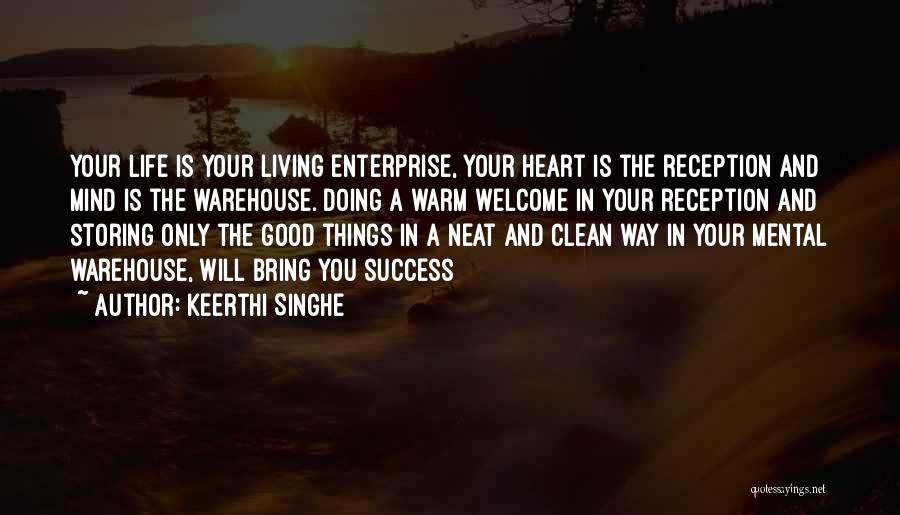 Clean Living Quotes By Keerthi Singhe