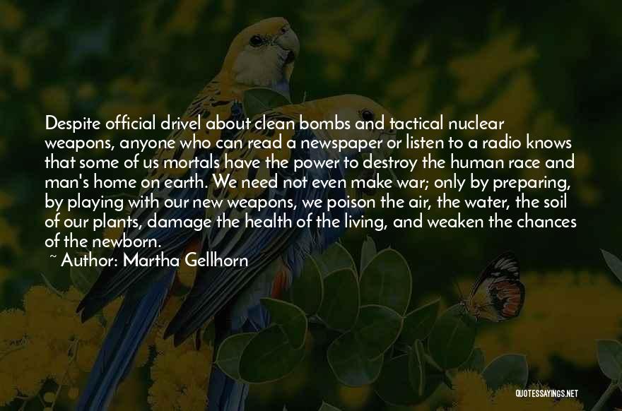 Clean Living Quotes By Martha Gellhorn