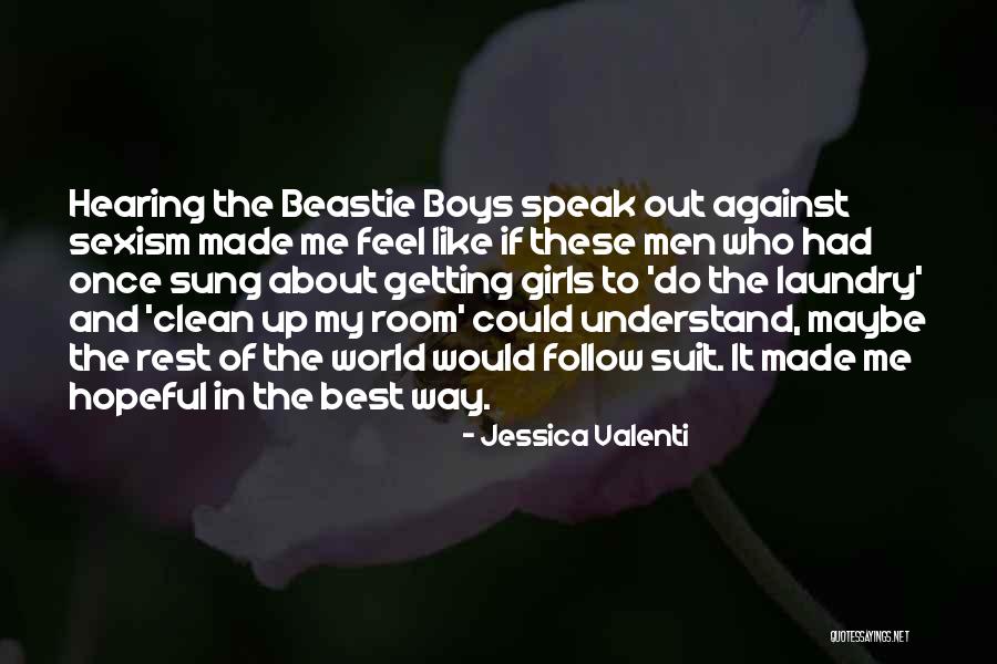 Clean My Room Quotes By Jessica Valenti Clean My Room Quotes By Jessica Valenti