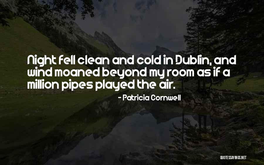 Clean My Room Quotes By Patricia Cornwell Clean My Room Quotes By Patricia Cornwell