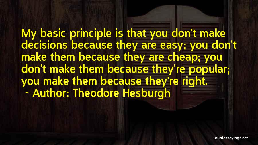 Clean One Liners Quotes By Theodore Hesburgh