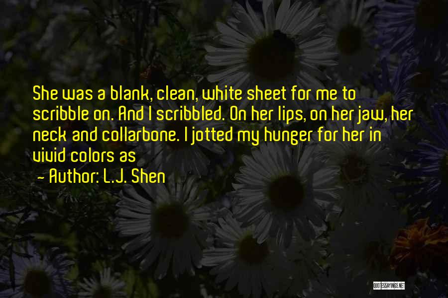 Clean Sheet Quotes By L.J. Shen