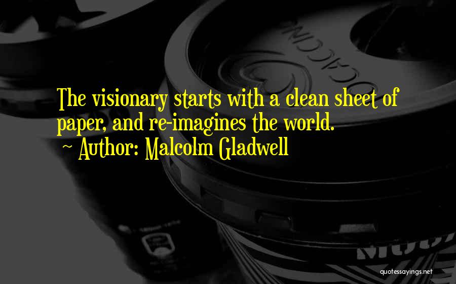 Clean Sheet Quotes By Malcolm Gladwell