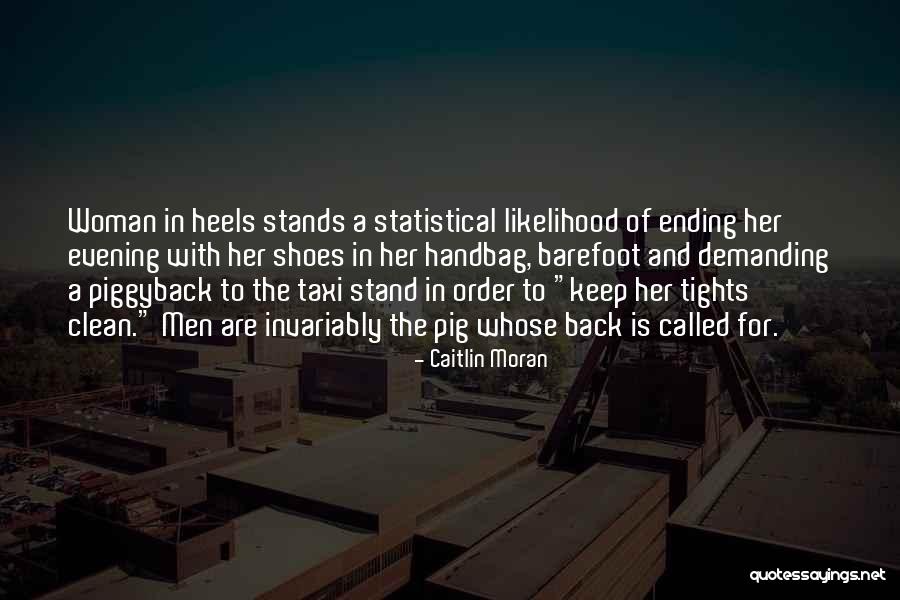 Clean Shoes Quotes By Caitlin Moran Clean Shoes Quotes By Caitlin Moran