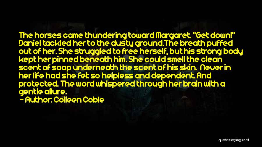 Clean Skin Quotes By Colleen Coble