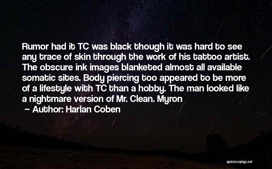 Clean Skin Quotes By Harlan Coben